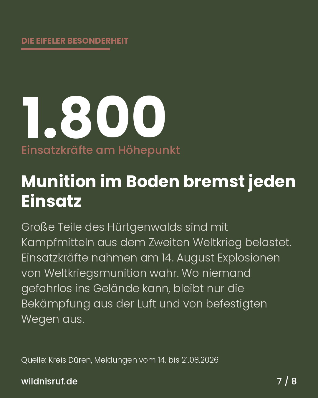 Infokarte: 1.800 Einsatzkräfte am Höhepunkt, Kampfmittel aus dem Zweiten Weltkrieg bremsen jeden Löscheinsatz